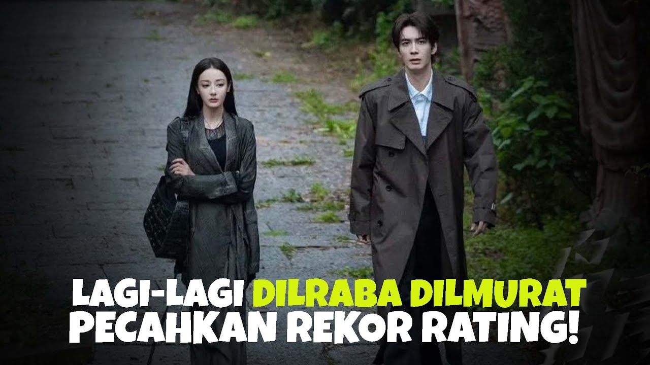 Dilraba Dilmurat Drama Ratings Soar in Three Days of Airing!